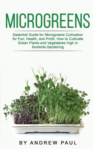 Andrew Paul Microgreens (Tascabile)