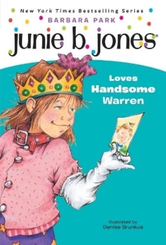 Barbara Park Junie B. Jones #7: Junie B. Jones Loves Handsome Warren (Tascabile)