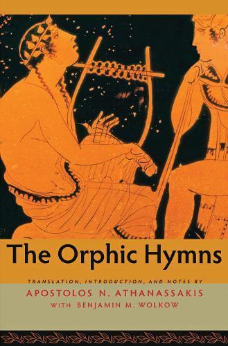 Benjamin M. Wolkow The Orphic Hymns (Tascabile)