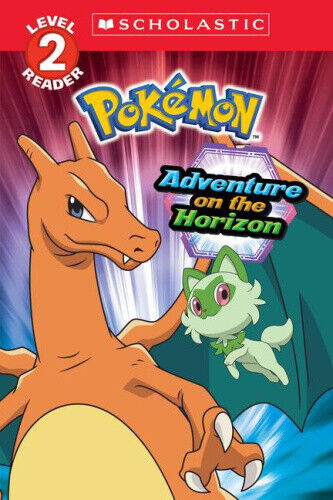 Adventure on the Horizon (Pokémon: Scholastic Reader, Level 2) by Barbo, Maria S