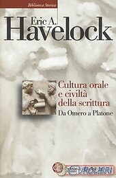 9788858134948 Eric A. Havelock  Cultura orale e civiltà della scrittura. Da Omer