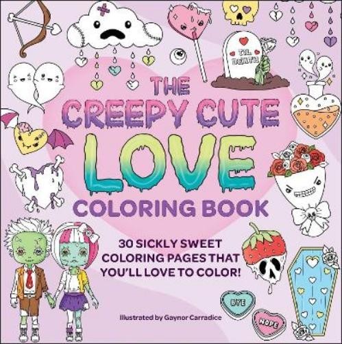 Gaynor Carradice The Creepy Cute Love Coloring Book (Tascabile)