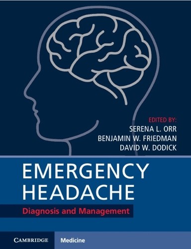 Emergency Headache: Diagnosis and Management by Serena L. Orr