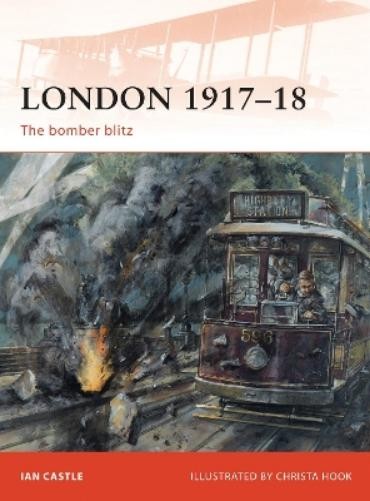 Ian Castle London 1917–18 (Tascabile) Campaign