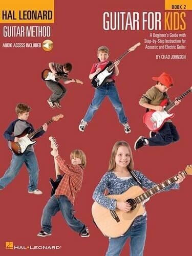 Chad Johnson Hal Leonard Guitar Method - Guitar for Kids 2 (Tascabile)
