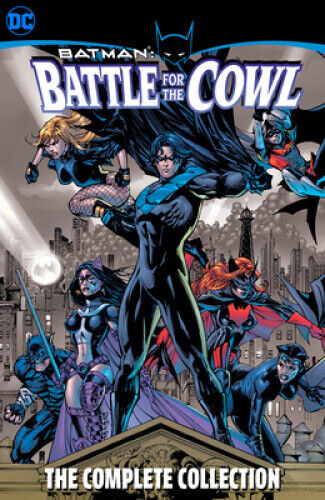 Batman: Battle for the Cowl - The Complete Collection by Tony Daniel