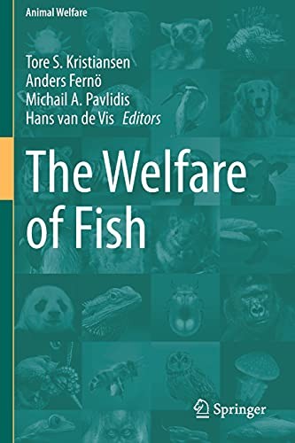 Tore S. Kristiansen The Welfare of Fish (Tascabile) Animal Welfare
