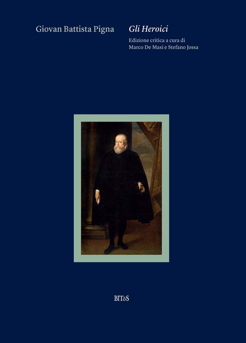 Libri Giovan Battista Pigna. Gli Heroici
