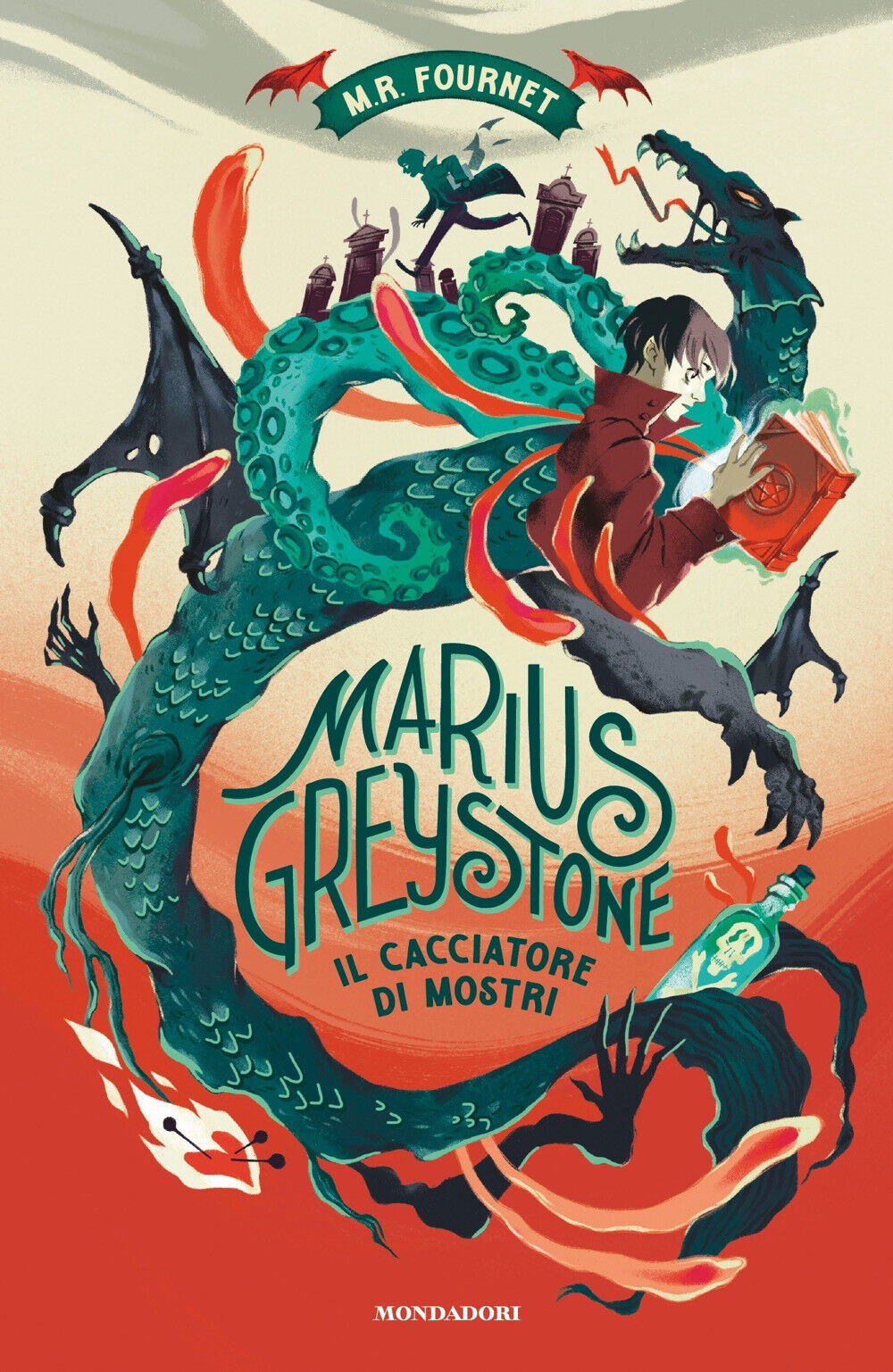 Il cacciatore di mostri. Marius Greystone - Fournet M. R.