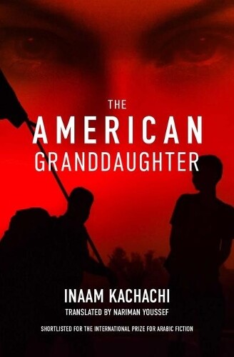 Inaam Kachachi The American Granddaughter (Tascabile)