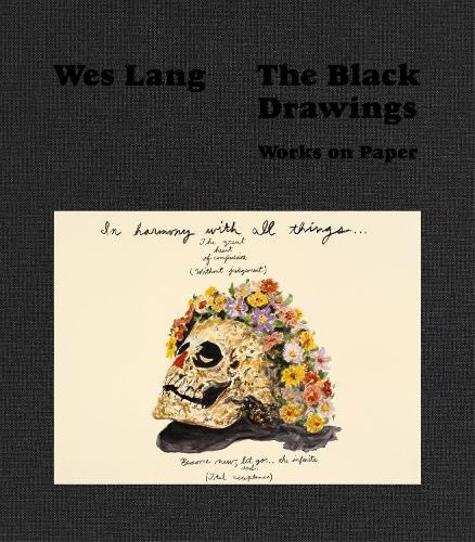Wes Lang: The Black Drawings: Works on Paper by Wes Lang
