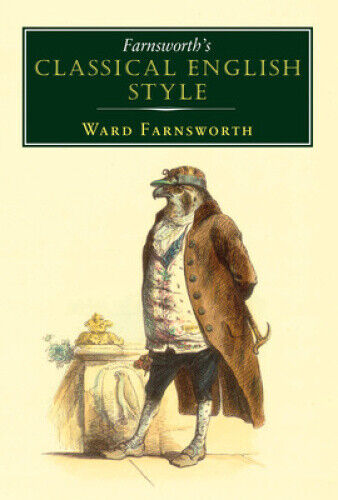 Farnsworth's Classical English Style (Farnsworth's Classical English)