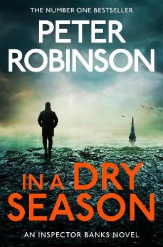 Peter Robinson In A Dry Season (Tascabile)