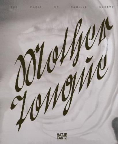 Camille Henrot: Mother Tongue by Camille Henrot