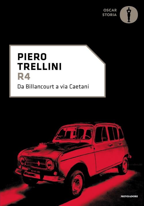 R4. DA BILLANCOURT A VIA CAETANI  - TRELLINI PIERO - MONDADORI