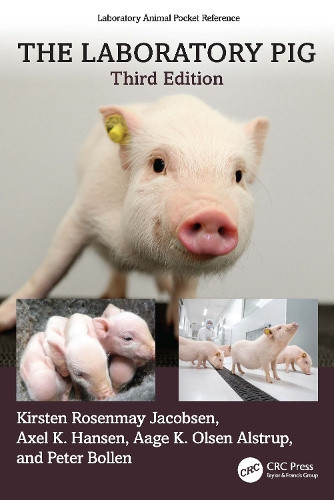 The Laboratory Pig (Laboratory Animal Pocket Reference) by Kirsten