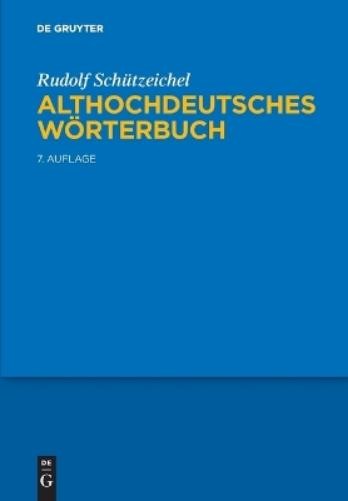 Rudolf Schützeichel Althochdeutsches Wörterbuch (Tascabile)