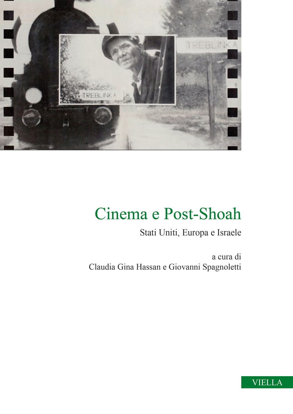 Libri Cinema E Post-Shoah. Stati Uniti, Europa E Israele