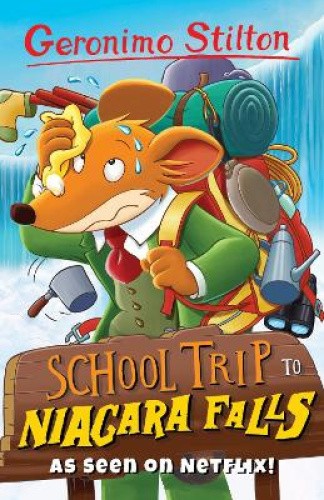 Geronimo Stilton: School Trip to Niagara Falls (Geronimo Stilton Series 2)