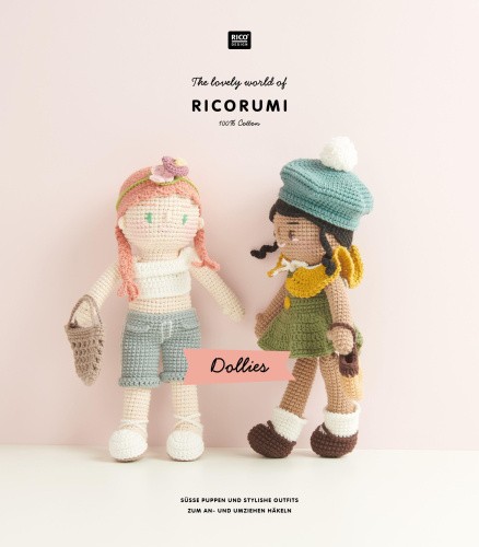 The lovely world of Ricorumi Dollies [German] by Rico Design GmbH & Co. KG
