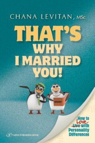 That's Why I Married You: How to Dance with Personality Differences