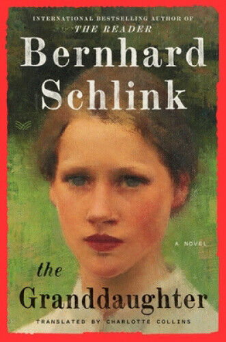 Granddaughter: A Novel by Bernhard Schlink