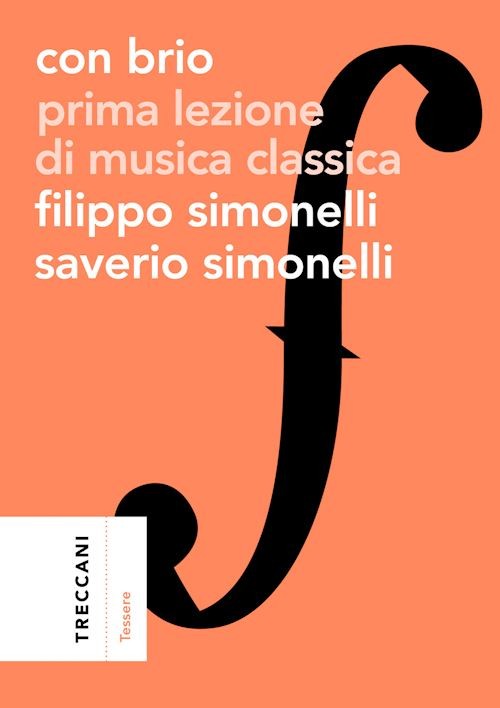 CON BRIO. PRIMA LEZIONE DI MUSICA CLASSICA  - SIMONELLI FILIPPO, SIMONELLI