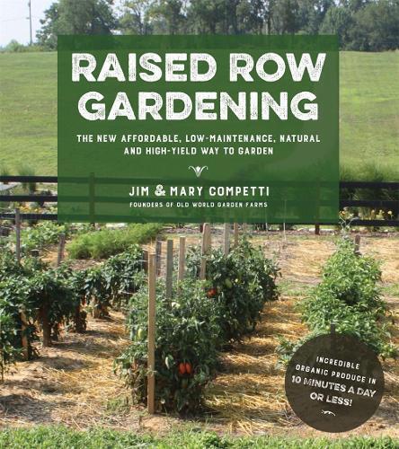 Mary Competti Jim Competti Raised Row Gardening (Tascabile)
