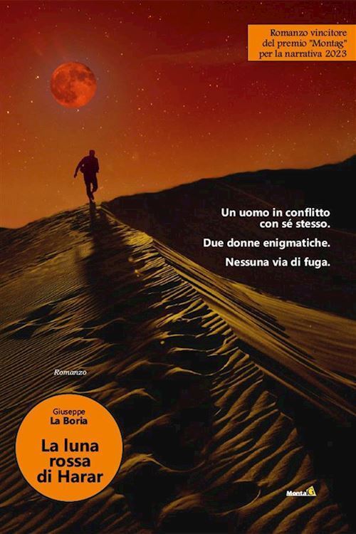LA LUNA ROSSA DI HARAR  - LA BORIA GIUSEPPE - MONTAG
