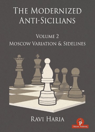 Ravi Haria The Modernized Anti-Sicilians - Volume 2 (Tascabile) Modernized
