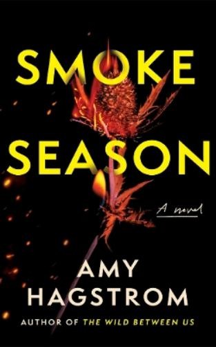 Amy Hagstrom Smoke Season (Tascabile)