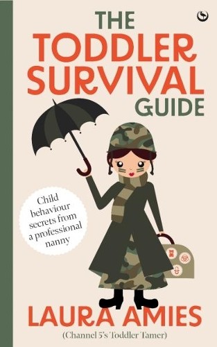 Laura Amies The Toddler Survival Guide (Tascabile)