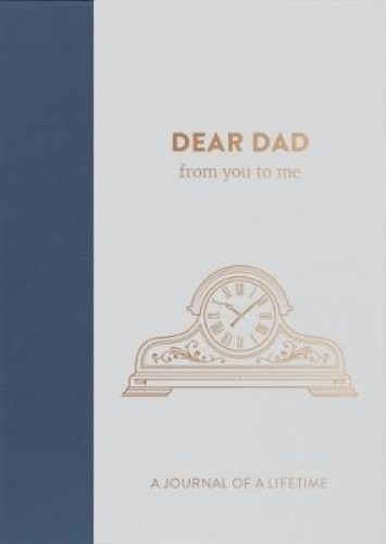 Dear Dad, from you to me by from you to me ltd