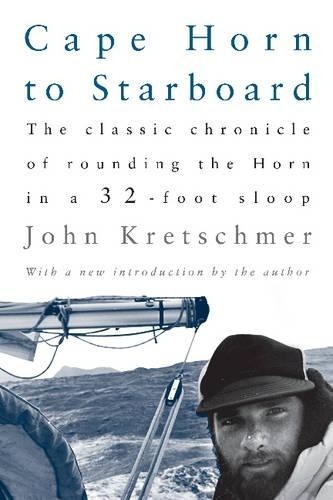John Kretschmer Cape Horn to Starboard (Tascabile)