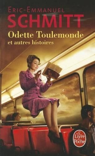 Eric-Emmanuel Schmitt Odette Toulemonde et autres histoires (Tascabile)