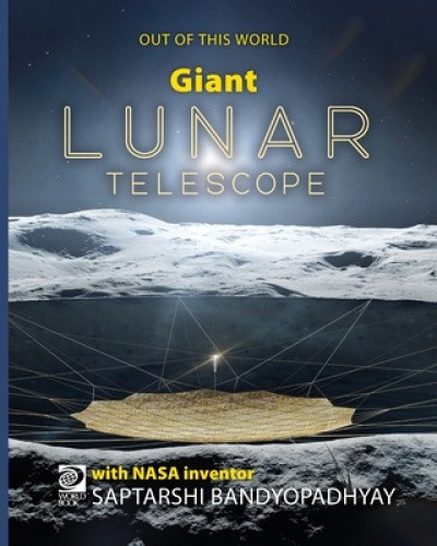 Giant Lunar Telescope (Out of This World 3) by William D. Adams