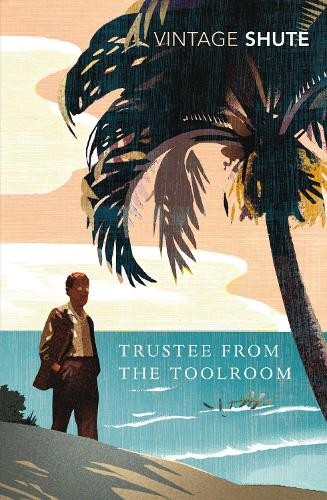 Nevil Shute Trustee from the Toolroom (Tascabile)