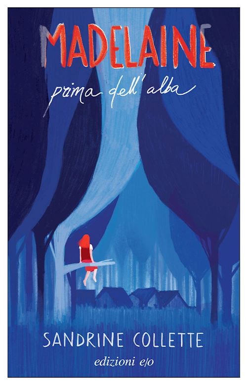 MADELAINE PRIMA DELL'ALBA  - COLLETTE SANDRINE - E/O