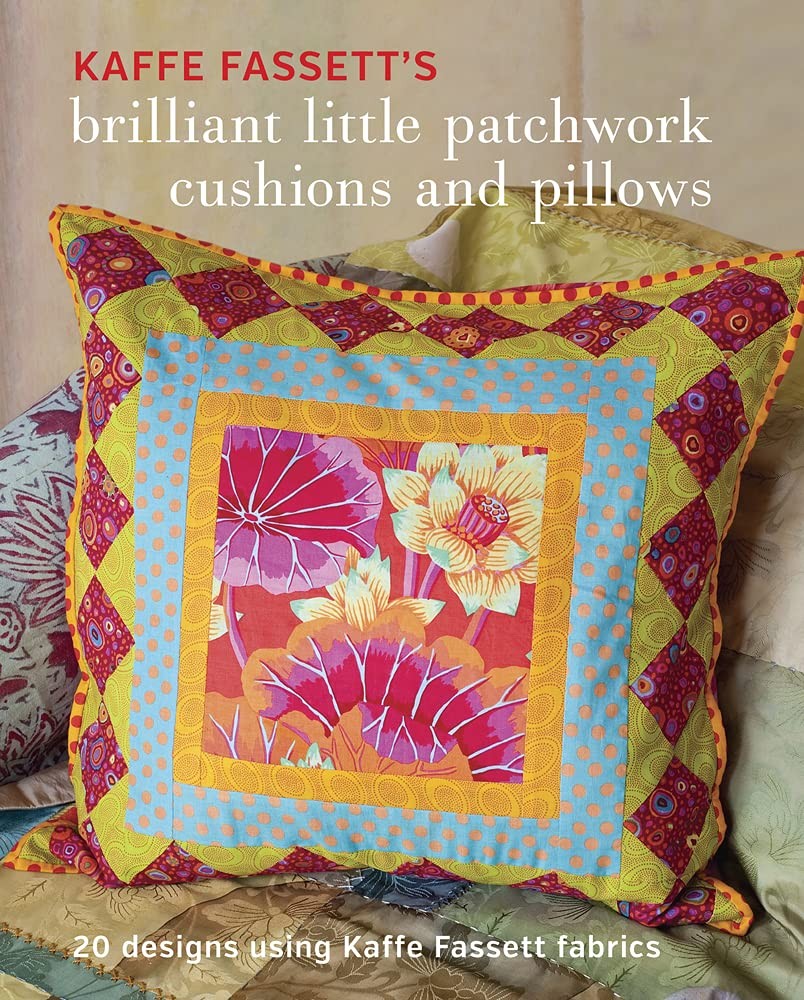 9781631862618 Kaffe Fassett's Brilliant Little Patchwork Cushion...ssett Fabrics