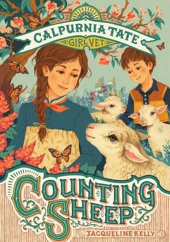 Jacqueline Kelly Counting Sheep: Calpurnia Tate, Girl Vet (Tascabile)