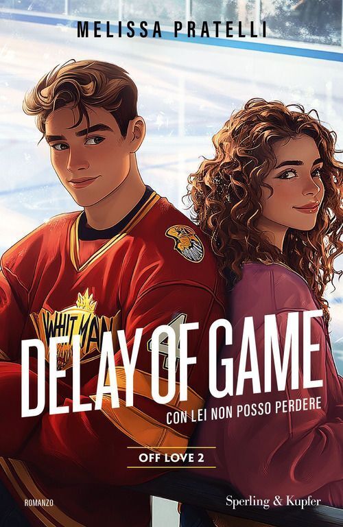 Libri Melissa Pratelli - Delay Of Game. Con Lei Non Posso Perdere. Off Love #02