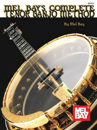 Mel Bay Complete Tenor Banjo Method (Tascabile)