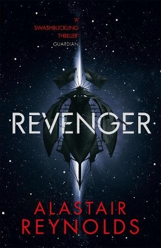 Alastair Reynolds Revenger (Tascabile) Revenger