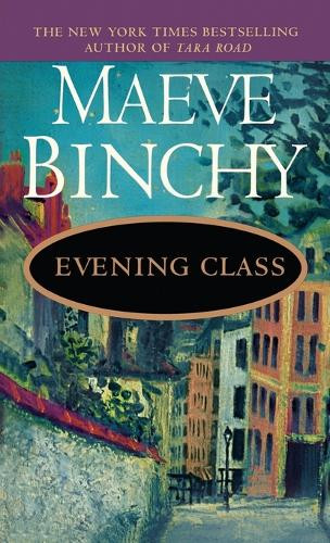 Maeve Binchy Evening Class (Tascabile)