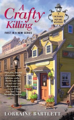 Lorraine Bartlett A Crafty Killing (Tascabile) Victoria Square Mystery