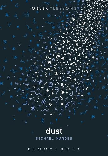 Michael Marder Dust (Tascabile) Object Lessons