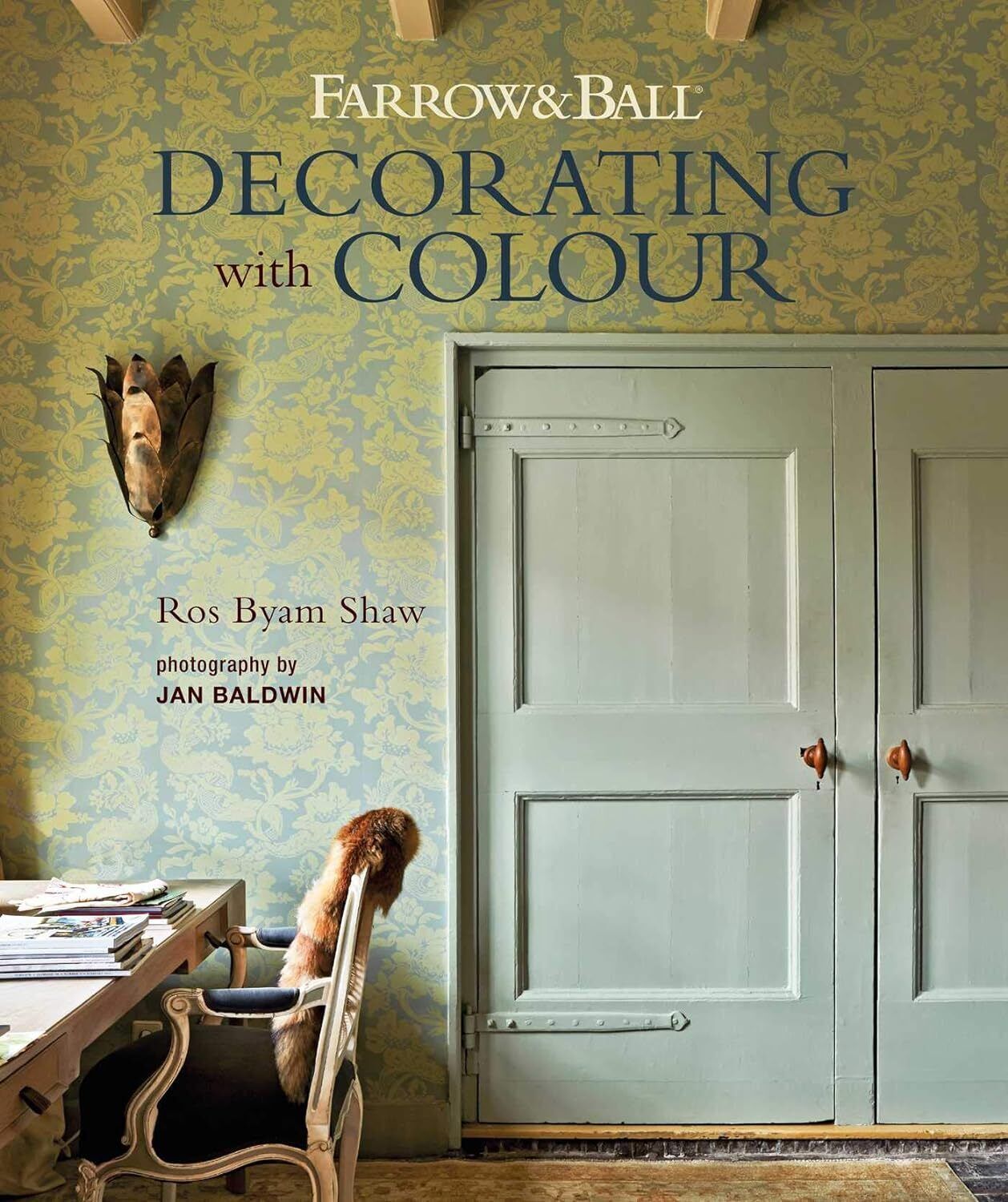 9781788791878 Farrow & Ball Decorating With Colour - Ros Byam Shaw,Jan Baldwin