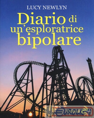 9788862885195 NEWLYN DIARIO DI UN'ESPLORATRICE BIPOLARE ODOYA