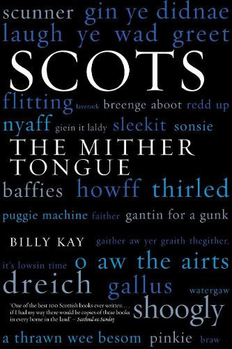 Scots: The Mither Toungue by Billy