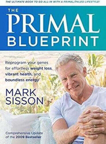 The Primal Blueprint by Sisson, Mark